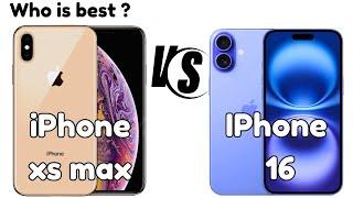 iPhone XS Max VS iPhone 16full comparison video iPhone 16 and XS max #iphone15