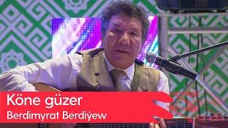 Berdimyrat Berdiyew - Kone guzer | 2023