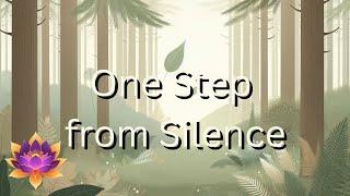 One Step from Silence: Study Music, Focus, Stress Relief, Relaxation, Unwind