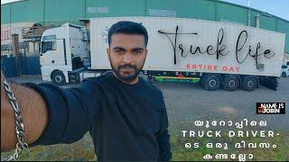 FULL DAY OF A TRUCK DRIVER IN EUROPE ..യൂറോപ്പിലെ TRUCK DRIVER - ടെ ഒരു ദിവസം കണ്ടല്ലോ  #nameisjobin