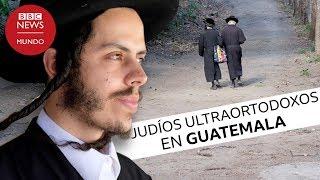 Lev Tahor, la secta ultraortodoxa judía en Guatemala habló en exclusiva con BBC Mundo