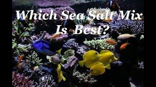 Which Sea Salt Mix is Best For Your Saltwater Reef Tank