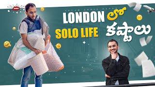 London లో Solo Life కష్టాలు | Life in London | Telugu Vlogs | astam akhil