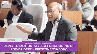 Reply to motion  style & functioning of Power Dept – PRESTONE TYNSONG