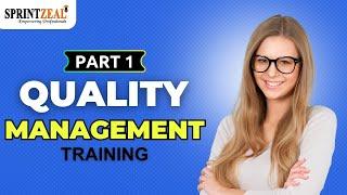 Quality Management Online Training | Live Training sessions Part-1 Skill development