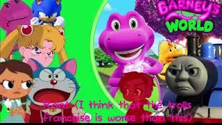 Barney's world rant (i think that the trolls franchise is worse than this)