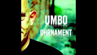 UMBO - Ohrnament (Offizielles Musik Video)