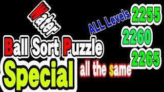 Ball Sort Puzzle Special Level after Level 2255 2260 2265 / Lock Ball and Key Ball