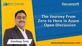 The Journey From Zero to Hero in Azure - Open Discussion