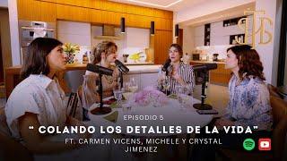 05. Colando Los detalles de la vida Ft. Carmen VIcens, Michele & Crystal Jimenez