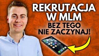 Jak Rekrutować do MLM Online? Rekrutacja do Marketingu Sieciowego. Pozyskiwanie przez Internet.