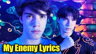 Lyrics - My Enemy Music Video