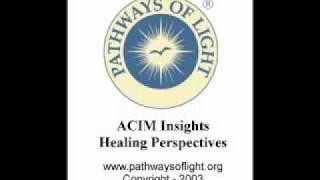 ACIM Insights - Lesson 65 - Pathways of Light