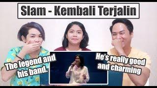 Slam - Kembali Terjalin | SINGERS REACT