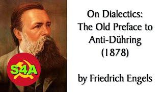 "On Dialectics" (The Old Preface to Anti-Dühring) (1878) by Friedrich Engels. Marxist Audiobook.