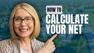 How to Calculate Net Proceeds from Home Sale: Step by Step for Seniors