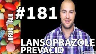 LANSOPRAZOLE (PREVACID) - PHARMACIST REVIEW - #181