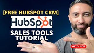 Hubspot Free CRM Sales Tools: A Beginners Guide to Boost Productivity, Close More Deals