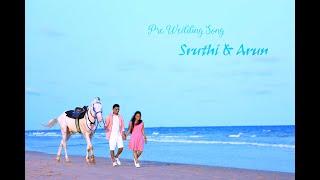 ARUN & SRUTHI PREWEDDING