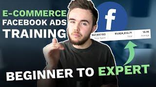 Ecommerce Facebook Ads Training 2020 (Beginner To Expert in 54 Minutes)