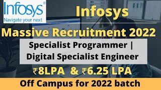 Infosys Recruitment 2022 | Massive Off Campus | Specialist Programmer | Digital Specialist Engineer