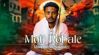 Moti Robale : Roophilaa Salaalee : Official Music Video