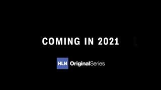 HLN Originals 2021 Preview