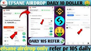 Efsane airdrop daily 10 doller  || refer and earn daily 10$ doller free  || refer and earn 
