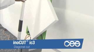 CES : InoCUT Diagonal cut example