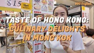 Taste of Hong Kong: Culinary Delights in Mong Kok