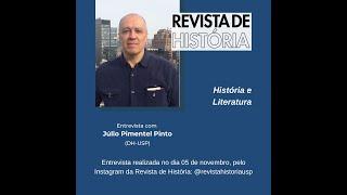 Entrevista com Júlio Pimentel Pinto: "História e Literatura"