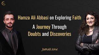 Hamza Ali Abbasi on Exploring Faith:  A Journey Through Doubts and Discoveries | With Eram Saeed