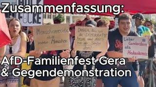 "AfD Familienfest" Gera & Gegendemo Zusammenfassung 16.08.24