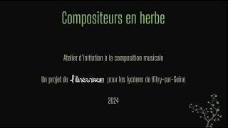 Compositeurs en Herbe 2024 - L'Itinéraire