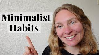 8 MINIMALIST HABITS TO START TODAY!