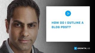 Ask Ramit - How do I outline a blog post?