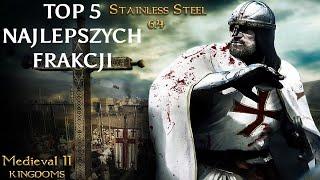 Top 5 Najlepszych Frakcji w Stainless Steel 6.4