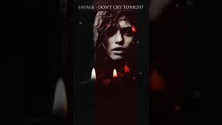 Don't Cry Tonight