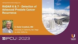 RADAR 6 & 7 – Detection of Advanced Prostate Cancer Recurrence