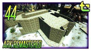 Ark Remastered || Main Base Build E44 || TimmyCarbine