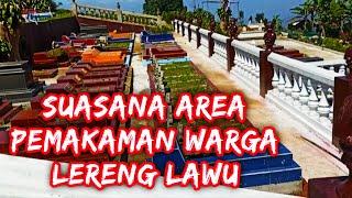 Suasana area pemakaman warga lereng lawu sangat bersih & tertata rapi, Area pemakaman warga sarangan