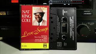 Nat King Cole - Love Songs (1983) [Full Album] Cassette Tape