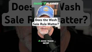 Does the Wash Sale Rule Matter?