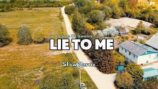 5 Seconds of Summer - Lie To Me - Slow Remix