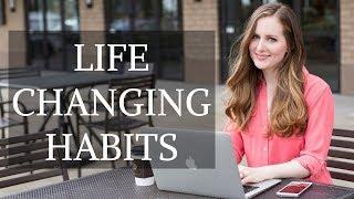 6 Habits that Changed My Life | Gillian Perkins