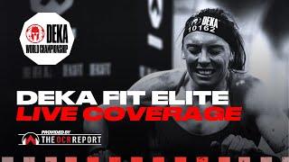 DEKA FIT 2024 World Championships | Elite Live Coverage