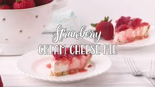 How to make: Strawberry Cream Cheese Pie