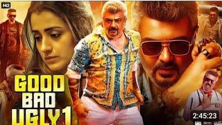 Good Bad Ugly 2025 Full Movie Hindi Dubbed | Ajith Kumar | Trisha Krishnan | Arjun Das | 4K Story HD