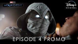 Marvel Studios' Moon Knight Episode 4 Promo Trailer | Disney+ | ScreenSpot concept