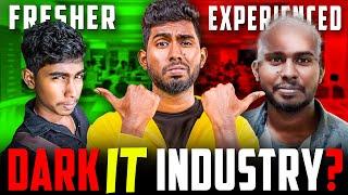 Dark Side of IT Job- IT-வேலை மோசமா? | Fresher To Experienced Issues